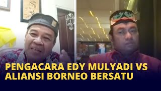 Edy Mulyadis Lawyers Clash With The United Borneo Alliance Over The Alleged Insult To Kalimantan