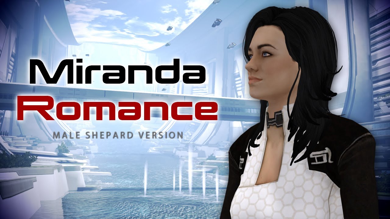 Mass Effect 3 Miranda Romance