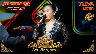 DILEMA BATIN | AYU SANJAYA | PESTA LAUT DADAP 2026 | PELABUHAN (BARO) DADAP JUNTINYUAT