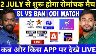 SL vs Ban 2025 Live Telecast Channel List | SL Vs Ban Odi Match Live Details