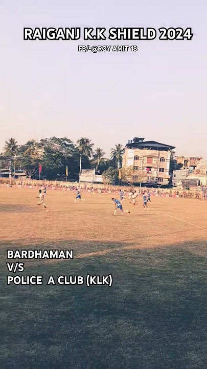 RAIHANJ K K SHIELD 2024#footballshorts #foodball #foorball #raiganj #ilovefootball