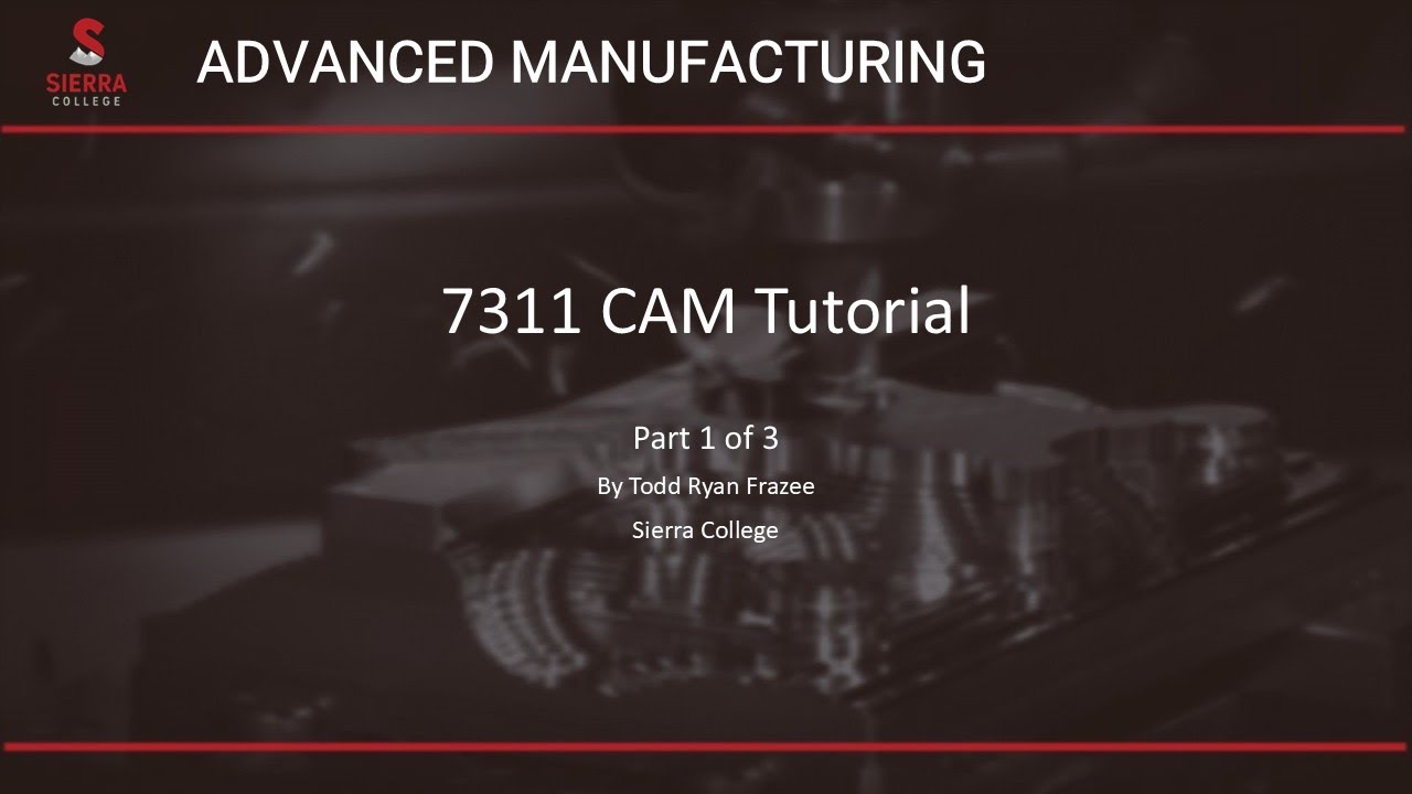 7311 REV A CAM Tutorial Part 1 - YouTube
