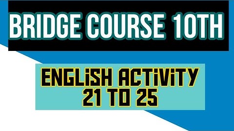 Bridge course class 10th English ||  Activities 21 to 25 || Setu abyaskarm || #Studywithjosh