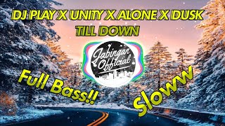 DJ Play X Dusk till dawn X Alone X Unity Mashup By Ikyy Pahlevii! || Full basss