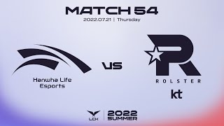 HLE vs. KT | Match54 Highlight 07.21 | 2022 LCK Summer Split