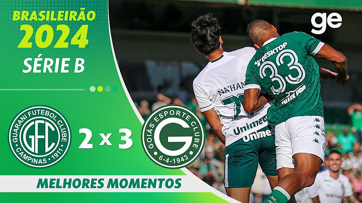 GUARANI 2 X 3 GOIÁS | MELHORES MOMENTOS | 16ª RODADA BRASILEIRÃO SÉRIE B 2024 | ge.globo