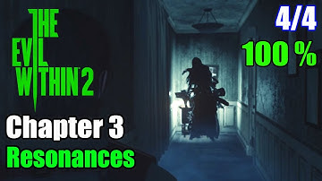 The Evil Within 2 | Chapter 3 - Resonances Walkthrough 4/4 (100%)