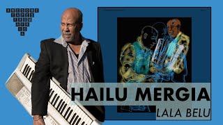 Hailu Mergia — Tizita