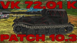 VK 72.01 K — В ОБНОВЛЕНИИ 10.3 🔥 Tanks Blitz