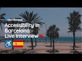 Accessibility in Barcelona: Live Interview 🇪🇸 ♿️