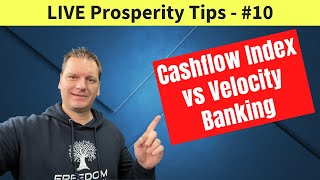 Should You Use Cashflow Index Or Velocity Banking To Get Out Of Debt? | #prosperitytips | Mike Hobbs