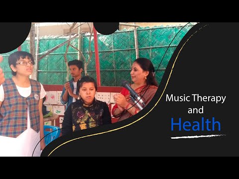 Music Therapy and Health | संगीत चिकित्सा एवं स्वास्थ्य