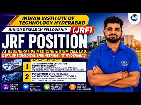 IIT Hyderabad JRF Recruitment 2026 | Junior Research Fellowship Opportunity | Biomedical Engineering