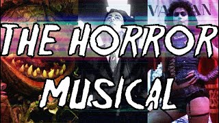 DECONSTRUCTING THE HORROR MUSICAL | Video Essay 📼🔪