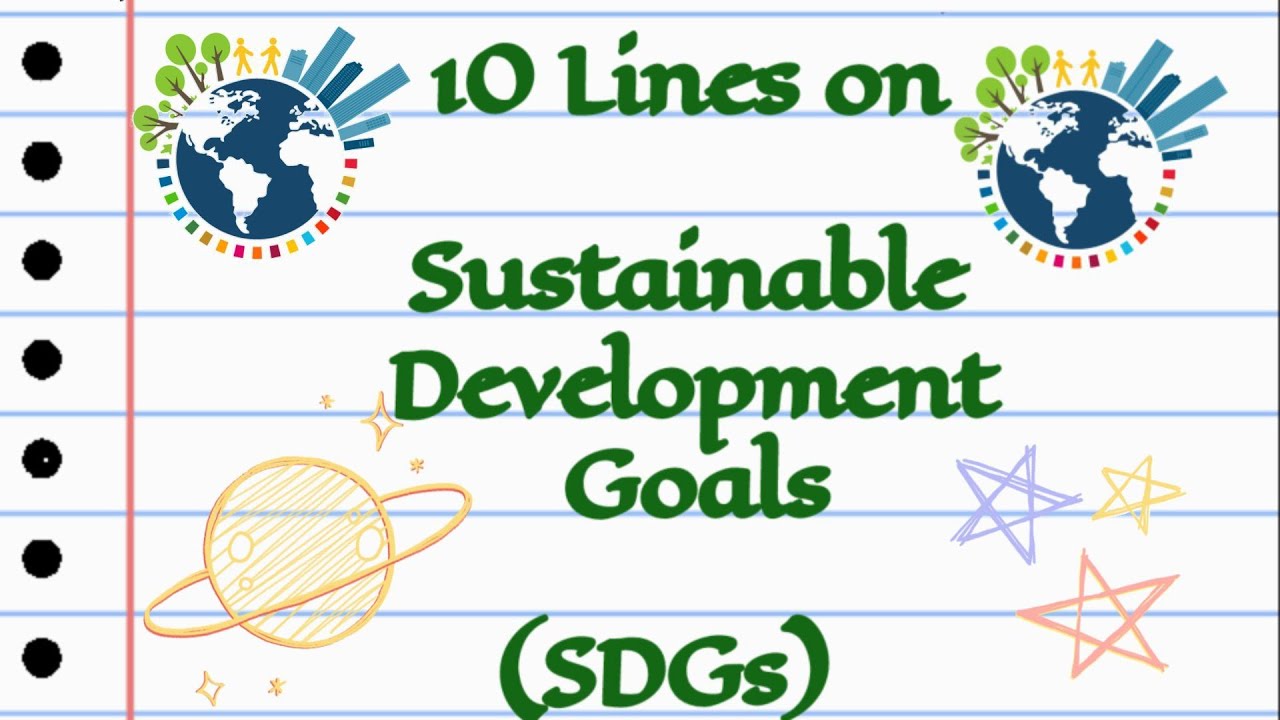 World Earth Day 2022 theme | 10 lines on Sustainable Development Goals in English | Our Planet Earth