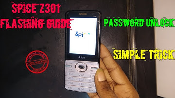 Spice Z301 Flashing Guide, password unlock || Verified Tricks