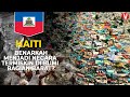 Sejarah dan Fakta Negara Haiti