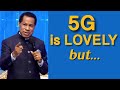 Pastor Chris:: 5G is LOVELY but...