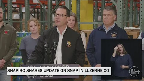 Gov. Shapiro provides update on PA's SNAP Emergency Relief Fund in Luzerne County