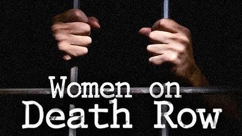 Women on Death Row Part 1 | Crime Documentaries