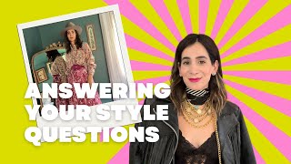 ANSWERING YOUR STYLE QUESTIONS!