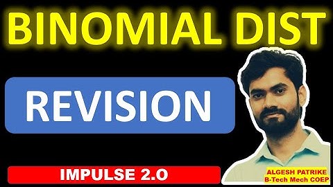 BINOMIAL DISTRIBUTION REVISION l MHT-CET l IMPULSE BATCH