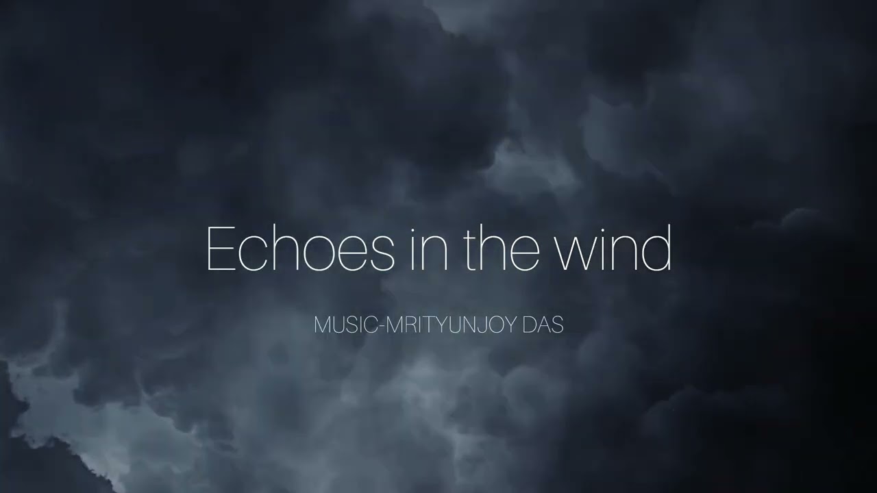 Echoes In The Wind | Bairaagi Tunes | Mrityunjoy Das