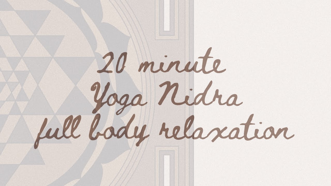 20 Min Yoga Nidra - Full Body Relaxation - YouTube