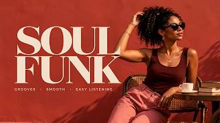 Smooth Soul Funk Mix (1 Hour) | Vintage Grooves for Coffee, Work & Chill