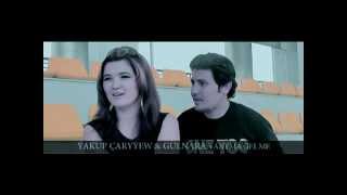 Yakup Caryyew & Gulnara - Yanyma gelme