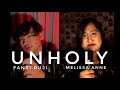 Unholy - @melissaanne5697 &amp; @FanziRujiOfficial