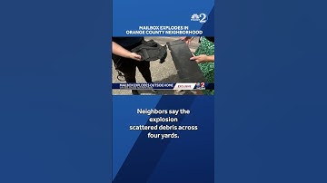 Mailbox explodes in Orange County neighborhood
