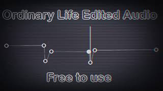Ordinary Life|| Edited Audio|| The Living Tombstone ( They Tell Me I’m A God Meme)