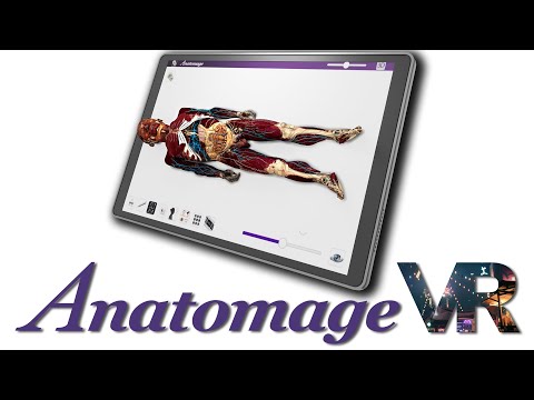Anatomage VR: When Real Anatomy Meets Virtual Reality Anatomage VR: When Real Anatomy Meets Virtual Reality