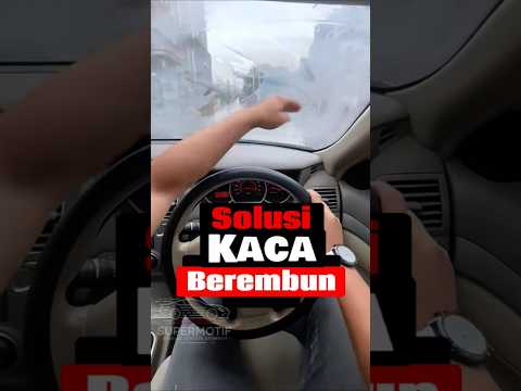 Kaca Mobil Berembun?