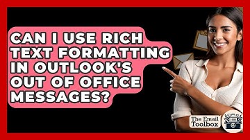 Can I Use Rich Text Formatting In Outlook