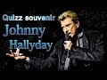 QUIZ MUSICAL SOUVENIR DE JOHNNY HALLYDAY, BLIND TEST (30 TITRES)