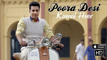 Kamal Heer | Poora Desi | New Song 2016