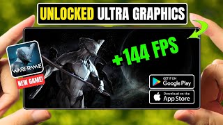 WARFRAME MOBILE • How To Enable Ultra Graphics & 144 FPS 🔥🤯