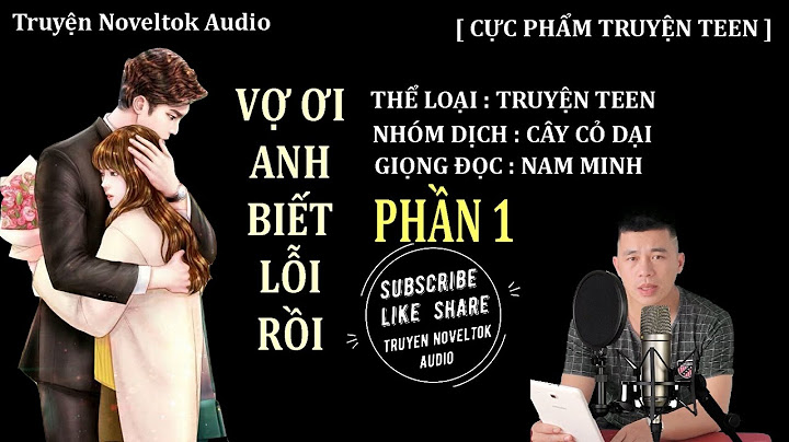 Truyện ngắn vợ ơi anh biết lỗi rồi full