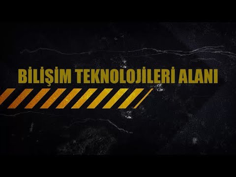 Bilişim Teknolojileri Alanı Tanıtımı