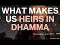 Vesak poya what makes us heirs in dhamma  dhammadayada sutta livestream