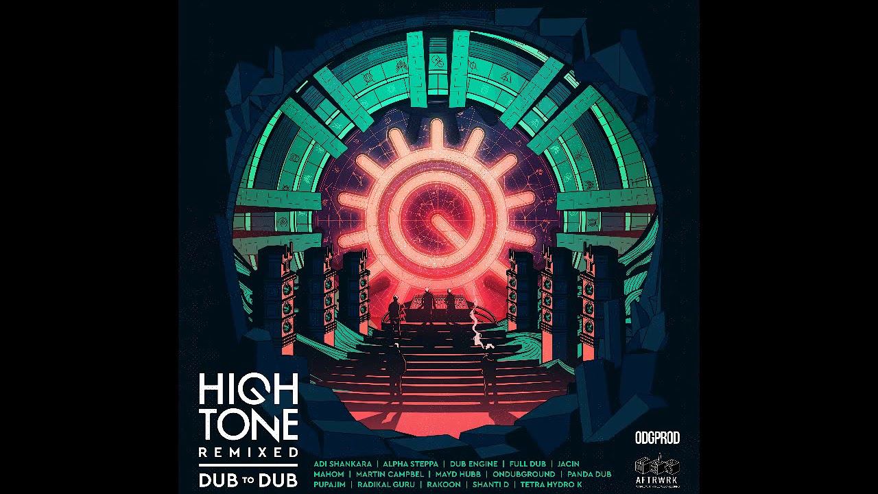 High Tone Remixed - Dub Engine - Emperor Dub Remix