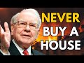 Warren buffett why buying a house is a lousy investment