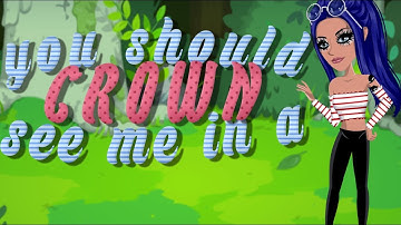 You should see me in a Crown - MSP VERSION ♥