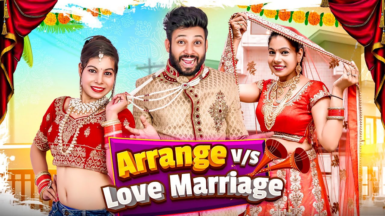 Love Marriage Vs Arrange Marriage BakLol Video YouTube