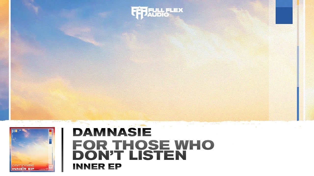 Damnasie - For Those Who Don't Listen (OUT NOW)