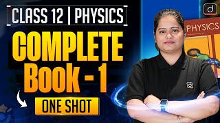 Class 12 Physics Book 1 Complete One Shot | Full Revision for CBSE Board Exam 2026 | Drishti School