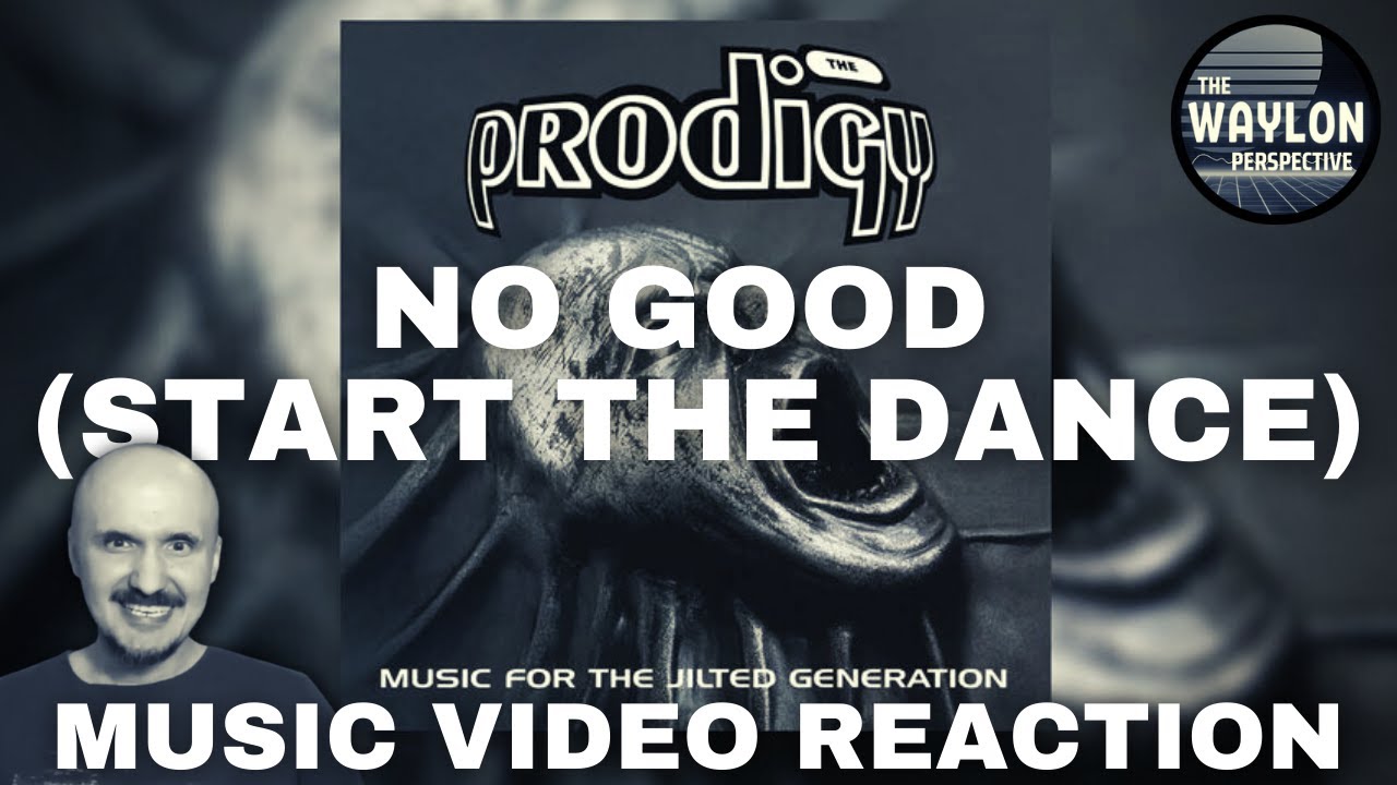 Retro music fan reacts to THE PRODIGY - NO GOOD (START THE DANCE) | Music Video | REACTION
