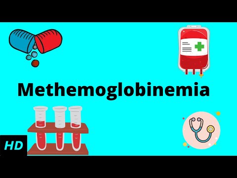 मेथेमोग्लोबिनेमिया, कारण, लक्षण और लक्षण, निदान और उपचार।